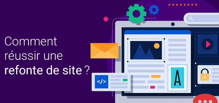 Lire la suite à propos de l’article Refonte de Site Web : Pourquoi et Quand la Réaliser ?